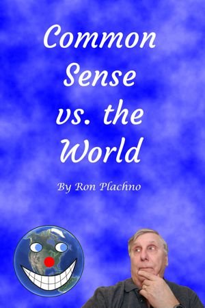 Common Sense vs. The World